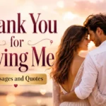 thank-you--loving-me-messages-and-quotes